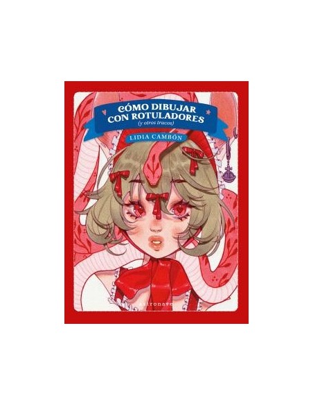 Como dibujar con rotuladores (y otros trucos)