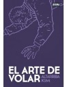 El Arte De Volar. Edición bolsillo