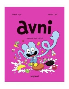 Avni 06. Una vida rosa chicle