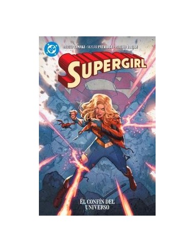 DC Premiere. All In Supergirl: El confín del universo