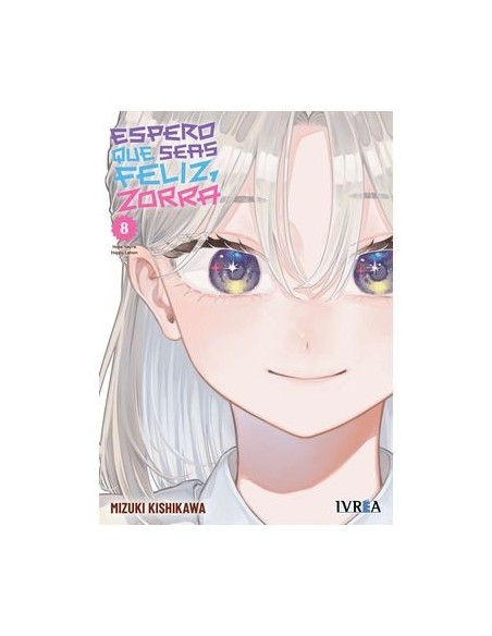 Espero que seas feliz, zorra 08