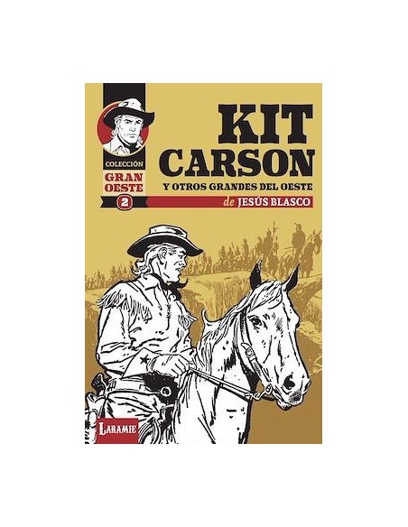 Kit Carson - Colección Gran Oeste 2