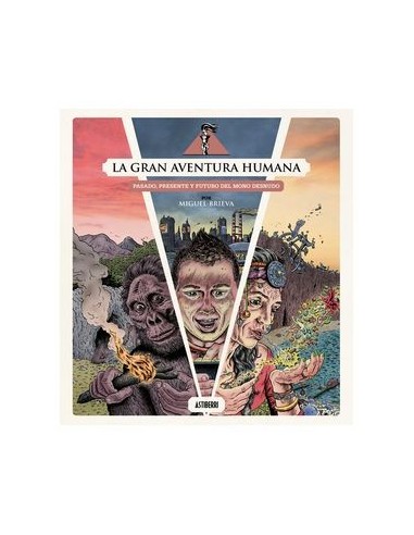 La gran aventura humana