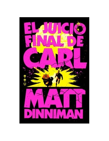 Carl el Mazmorrero 02. El Juicio Final de Carl