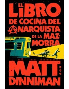 Carl el Mazmorrero 03. El libro de cocina del anarquista de la mazmorra
