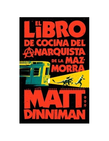 Carl el Mazmorrero 03. El libro de cocina del anarquista de la mazmorra