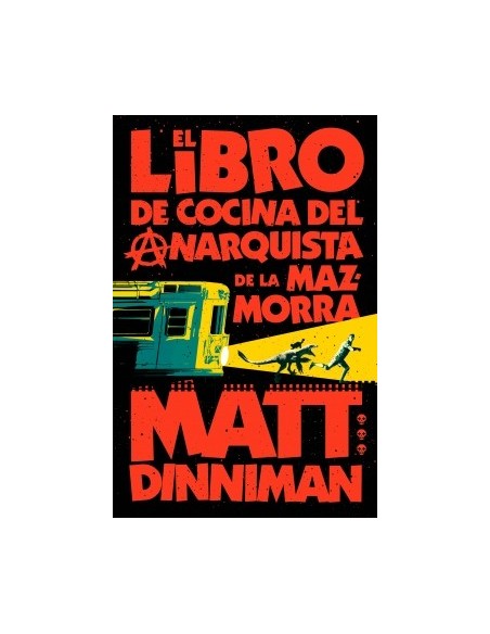 Carl el Mazmorrero 03. El libro de cocina del anarquista de la mazmorra