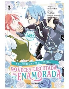 A la centésima va la vencida: 99 veces ejecutada, una vez enamorada 03