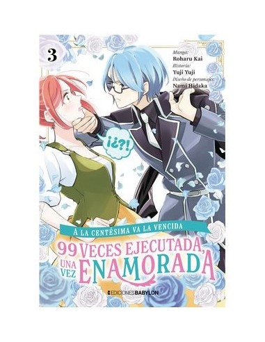 A la centésima va la vencida: 99 veces ejecutada, una vez enamorada 03
