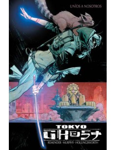Tokyo Ghost 02. Uníos a Nosotros