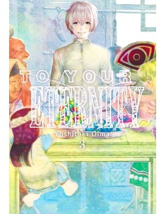 To Your Eternity 03