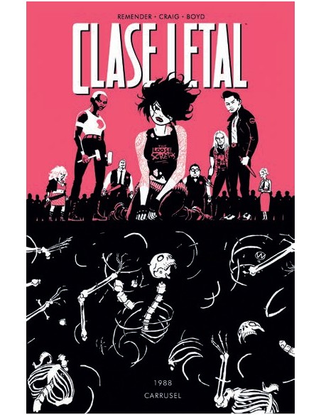 Clase Letal 05. Carrusel