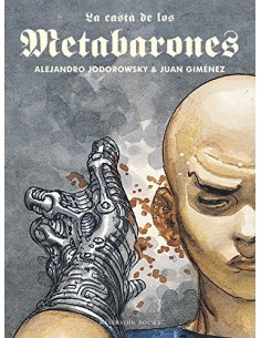 La casta de los Metabarones - Integral