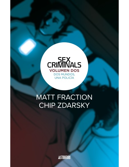 Sex Criminals 02. Dos mundos, una policía