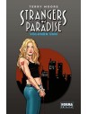 Strangers in Paradise. Edición de lujo. Volumen 1