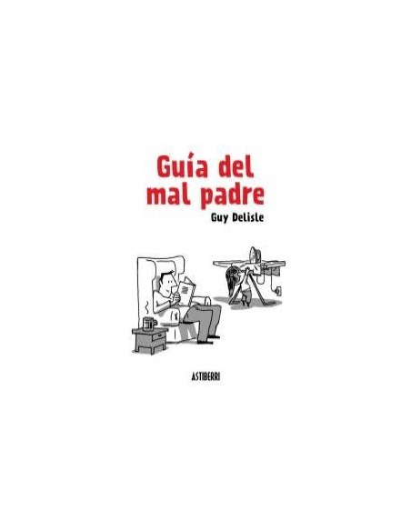 Guía del mal padre