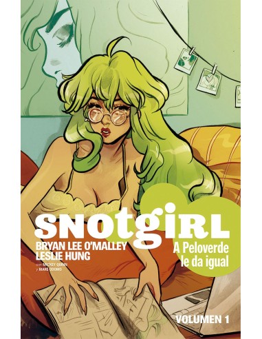 Snotgirl 01: A Peloverde le da igual