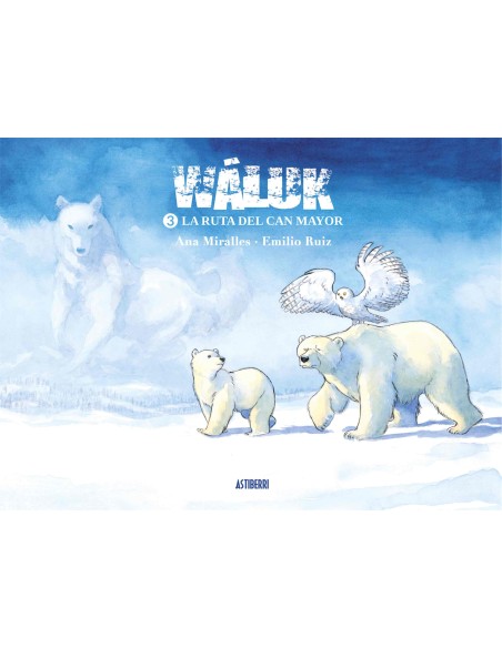 Wáluk 03. La Ruta del Can Mayor