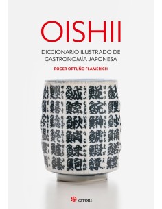 OISHII. Diccionario Ilustrado de Gastronomía Japonesa