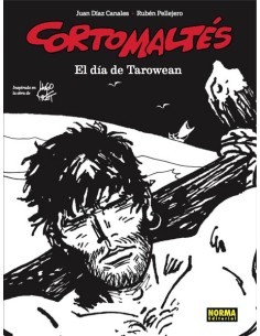 Corto Maltés. El Día de Tarowean. Edición especial B/N