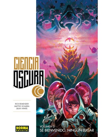 Ciencia Oscura 02: Sé bienvenido, ningún lugar